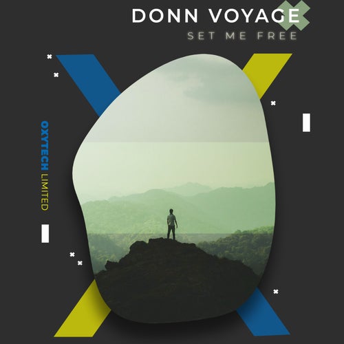 Donn Voyage - Set Me Free [OXL318]